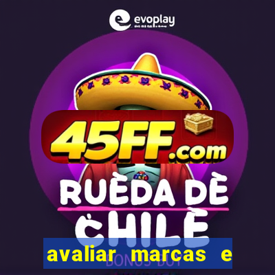 avaliar marcas e ganhar dinheiro
